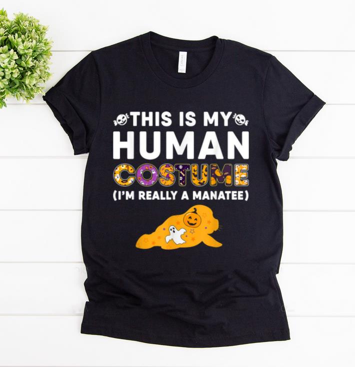 Top This Is My Human Manatee Halloween Costume Gifts shirt