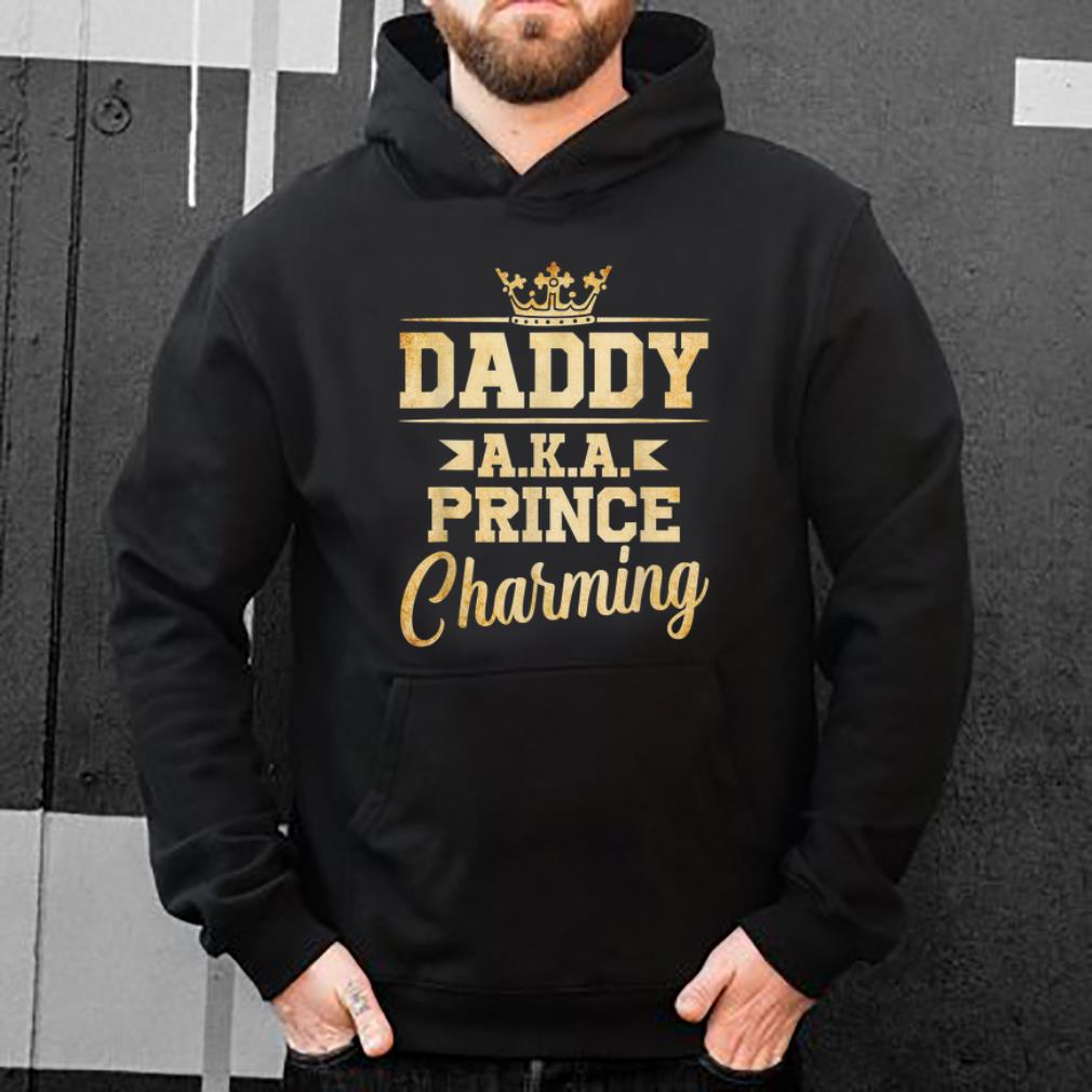 Awesome DADDY AKA PRINCE CHARMING Funny Fathers Day Halloween shirt
