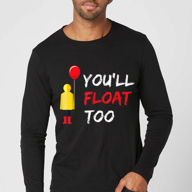 Hot You'll Float Too Red Balloon Halloween costume shirt