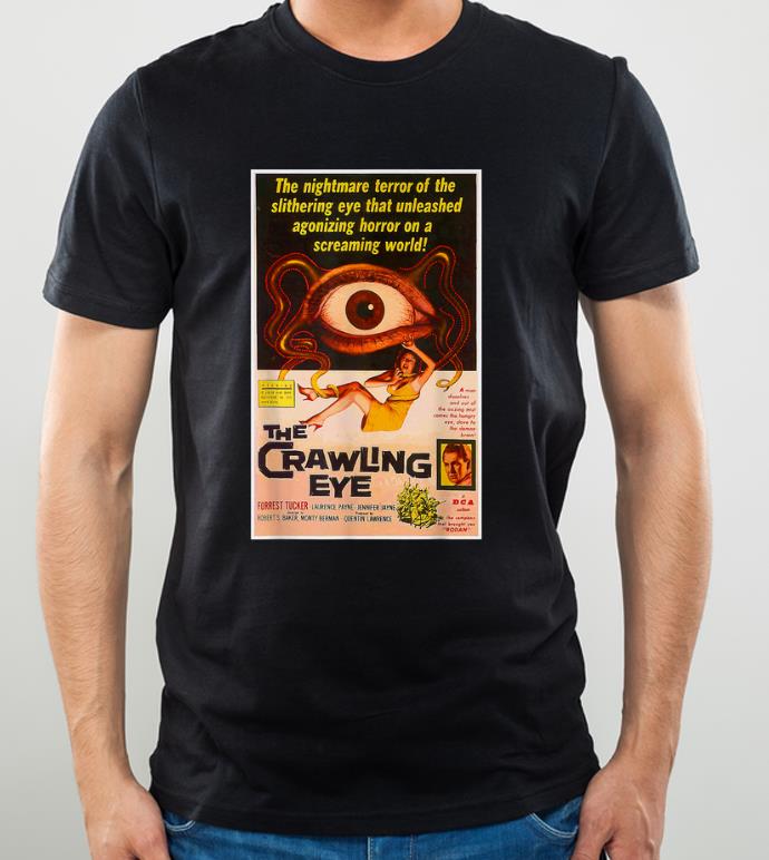 Nice Crawling Eye Halloween Horror Sci Fi Tee shirt