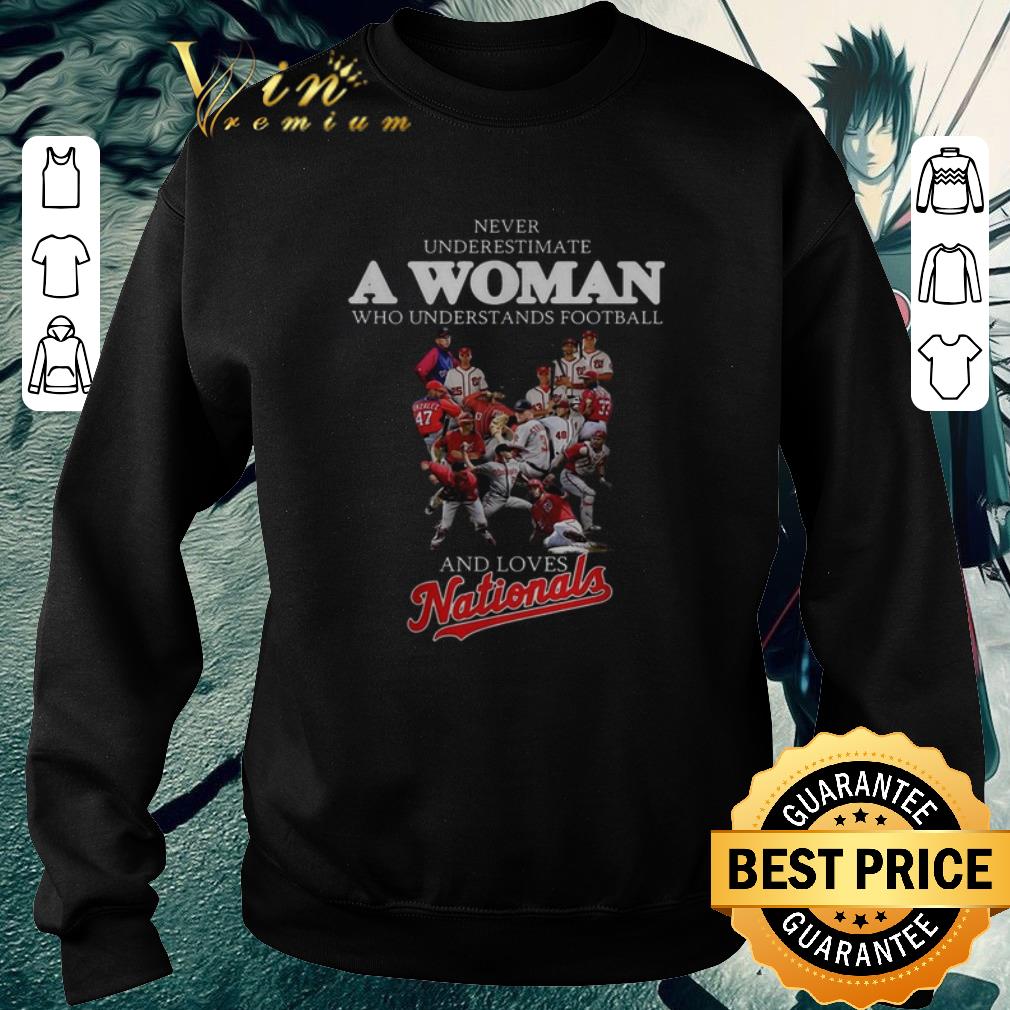 Premium Never understand a woman who understands Washington Nationals shirt