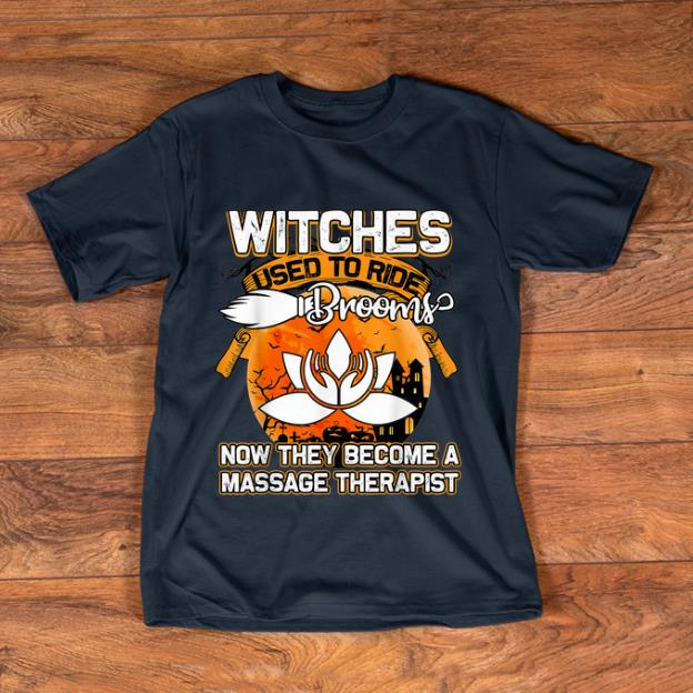 Premium Witches Become A Massage Therapist Halloween Gift shirt