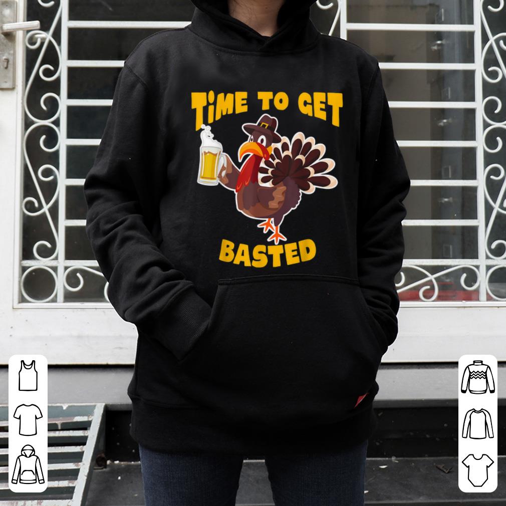 Pretty Time To Get Basted Turkey Beer Tee Thanksgiving Gift shirt