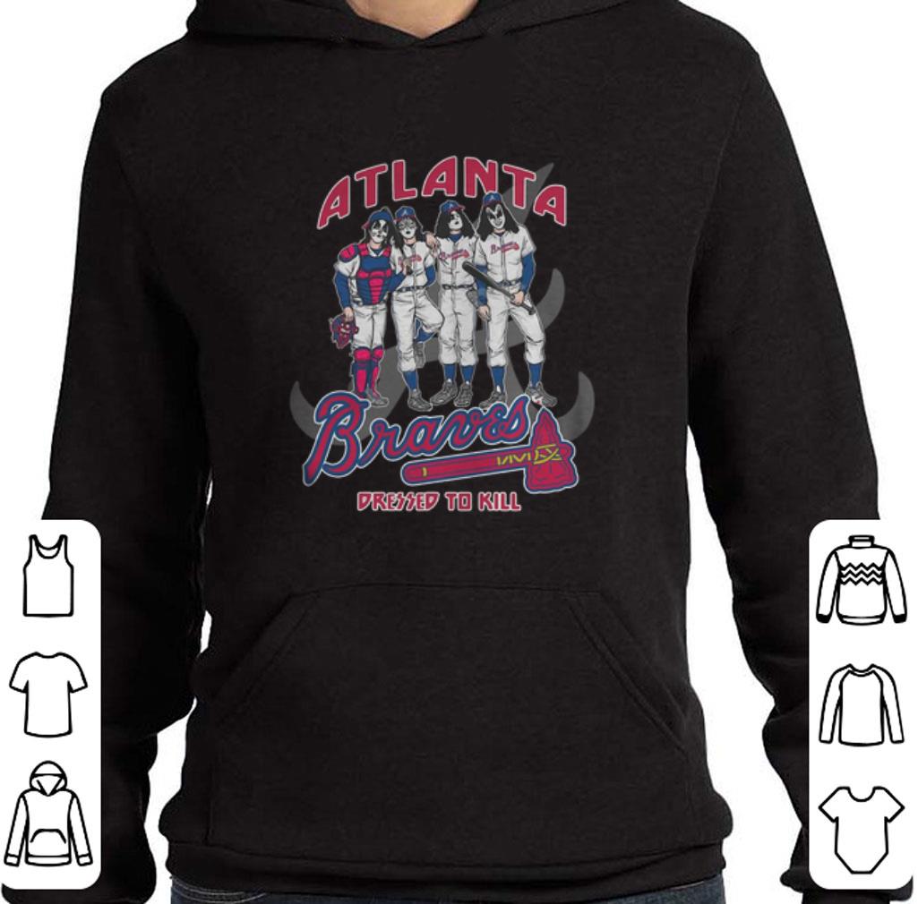 Top Kiss Atlanta Braves Dressed to Kill shirt