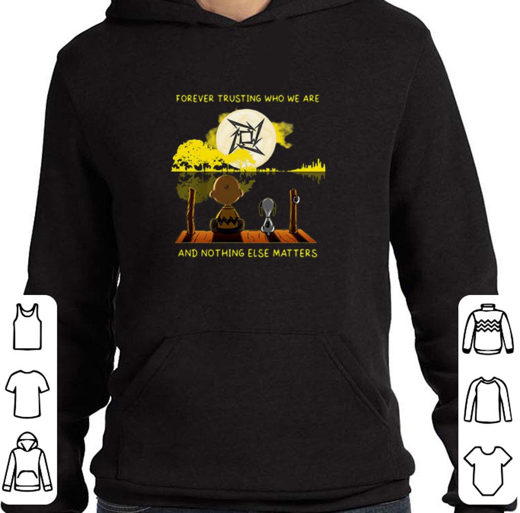 Top Snoopy Charlie Brown forever trusting who we are Metallica logo shirt