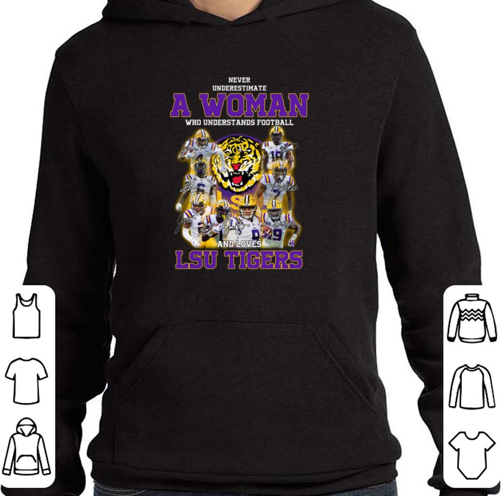 Nice Never underestimate a woman who understands football LSU Tigers shirt