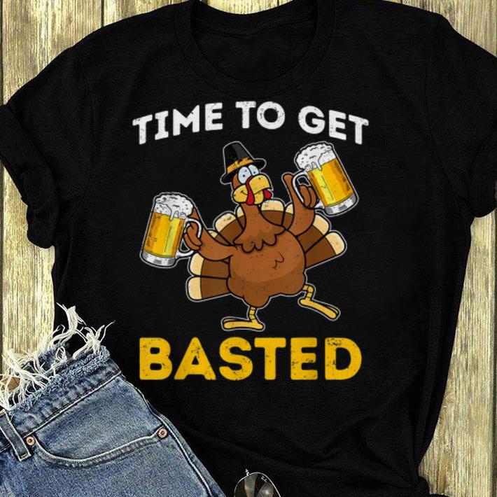 Official Time To Get Basted Thanksgiving Turkey Funny Drinking shirt