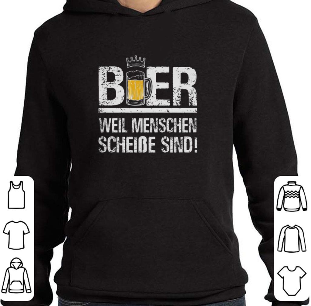 Pretty Beer Bier weil Menschen scheibe sind shirt
