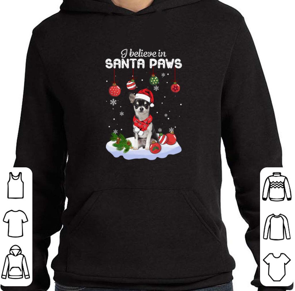 Pretty Chihuahua I believe in Santa Paws Christmas shirt