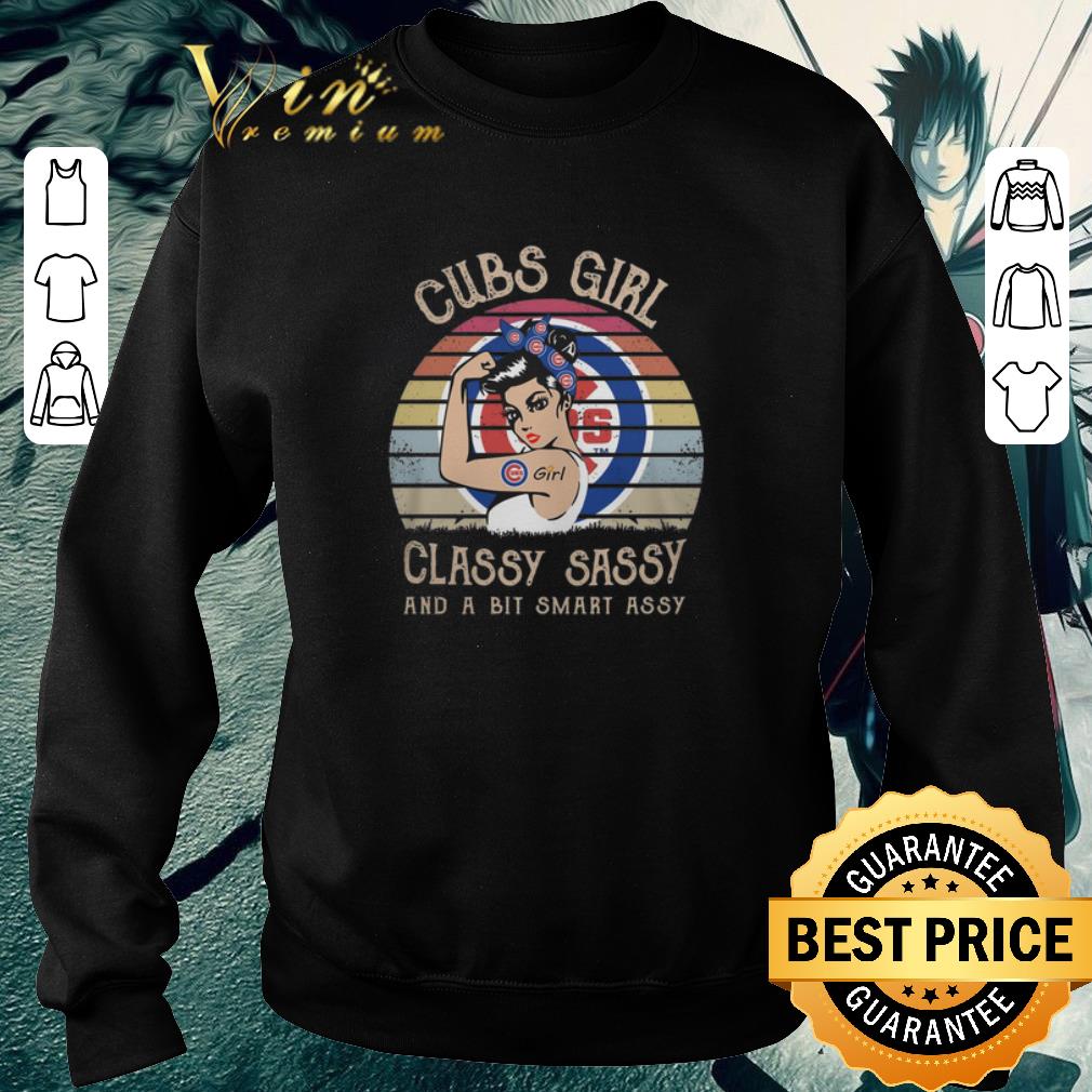 Top Chicago Cubs girl classy sassy and a bit smart assy vintage shirt