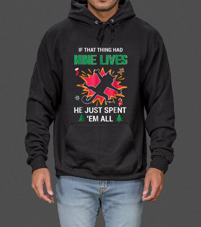 Awesome If That Thing Had Nine Lives Christmas Funny Cat sweater