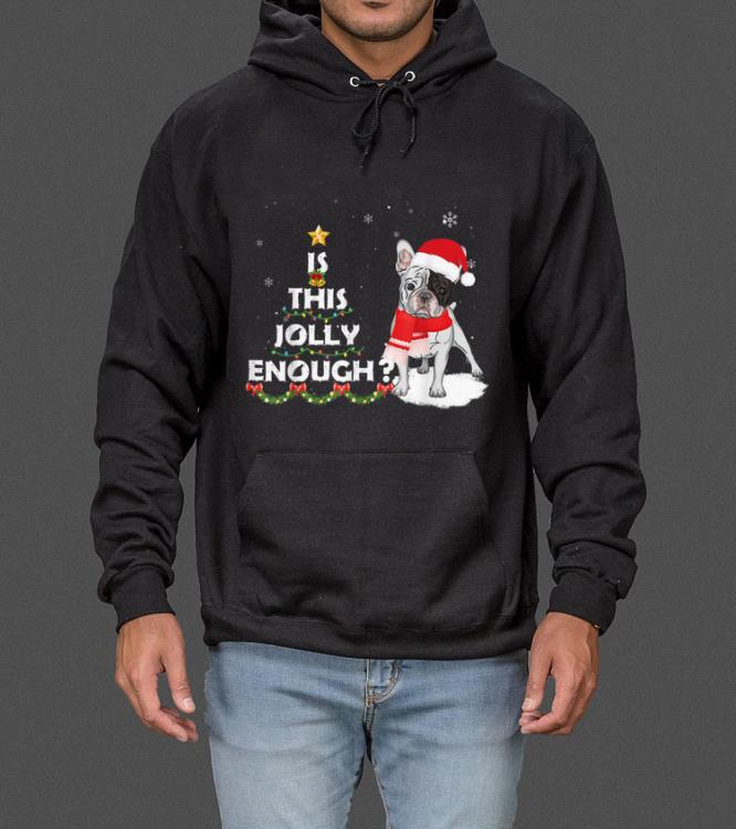 Is This Jolly Enough French Bulldog Christmas Tree Dog sweater