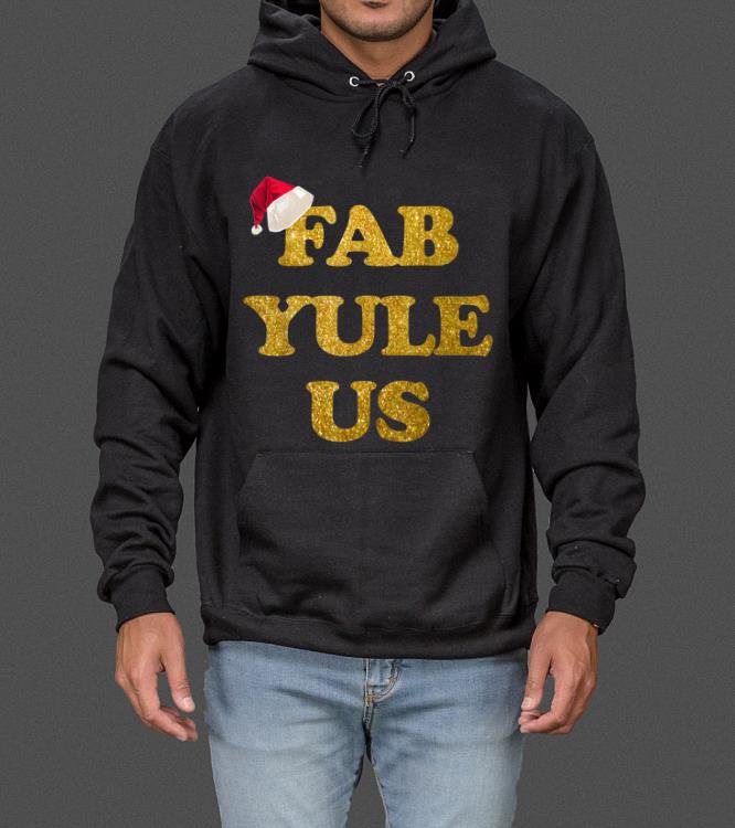 Top Funny Festive Fab-YULE-us Christmas Fabulous Yule Xmas sweater