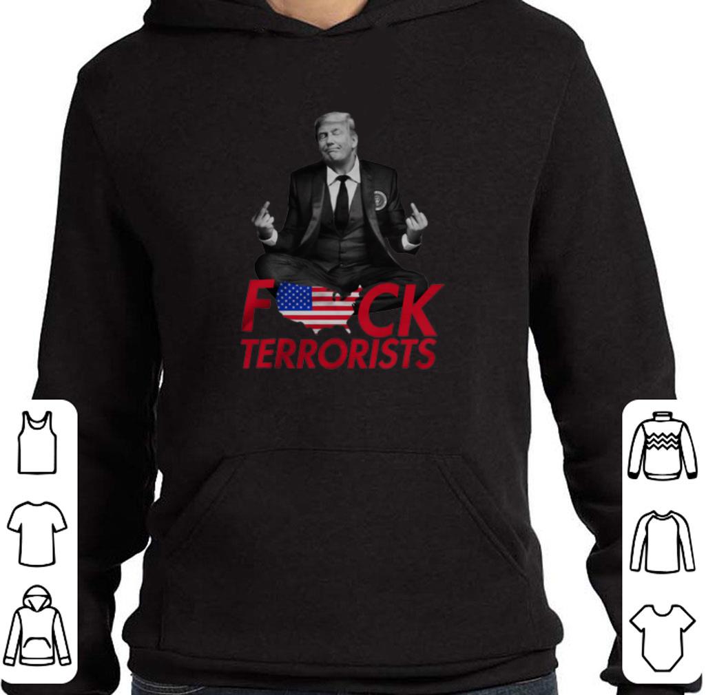 Hot Donald Trump Fuck Terrorists shirt