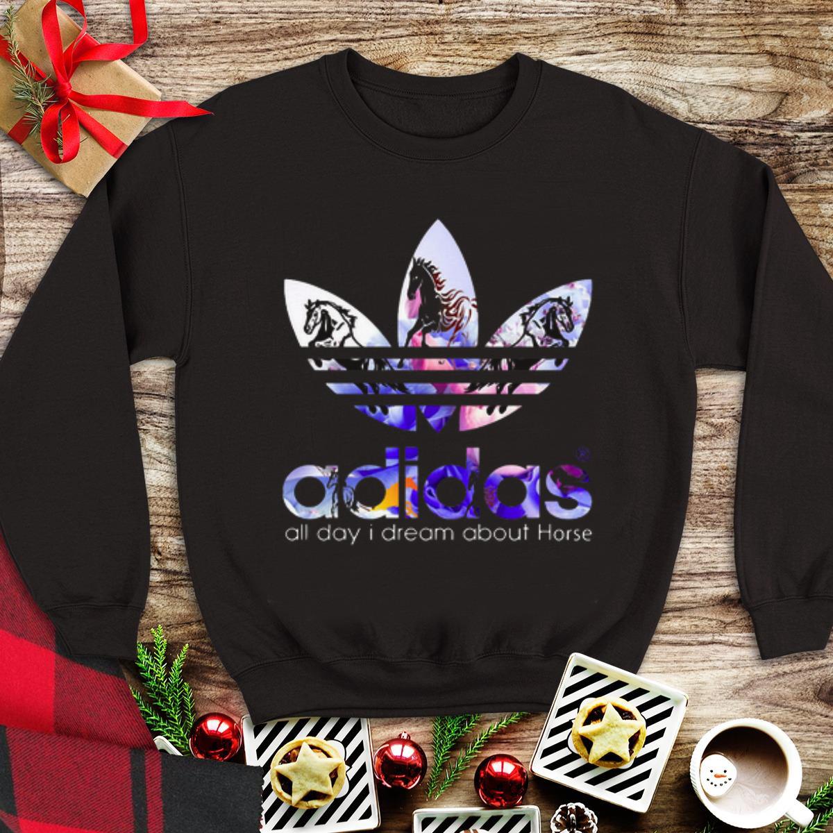 Adidas all day I dream about Horse shirt