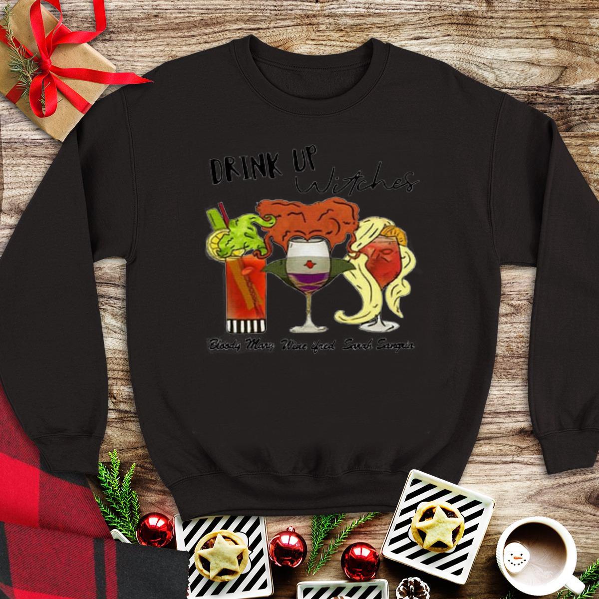 Awesome Drink up witches Hocus Pocus Bloody Mary Wine Ifred Sarah Sangria shirt