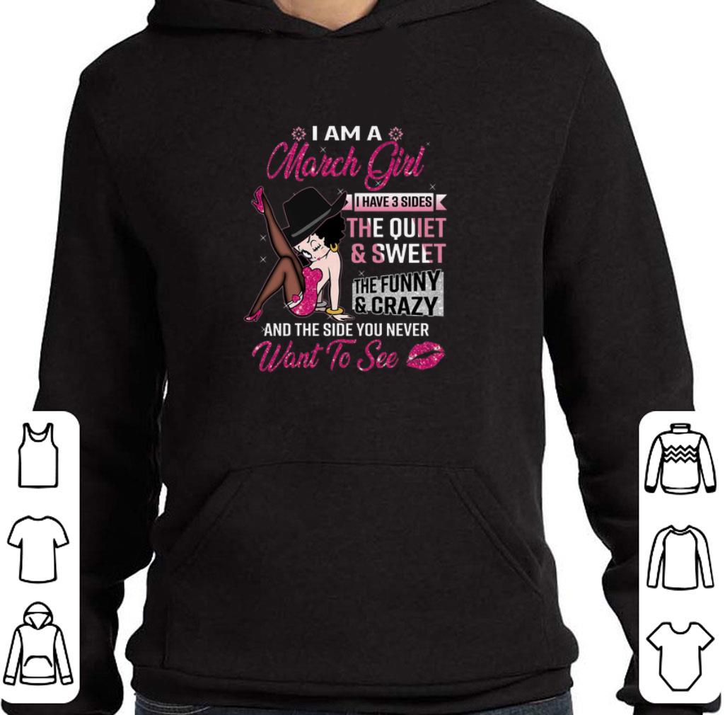 Funny High heels i am a march girl i have 3 sides the quiet and sweet shirt