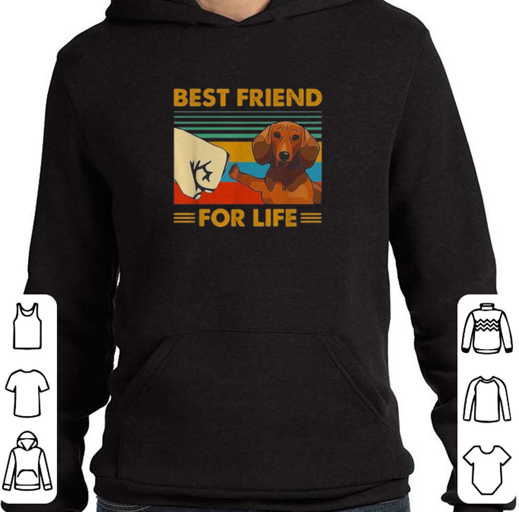 Hot Dachshund best friend for life vintage shirt