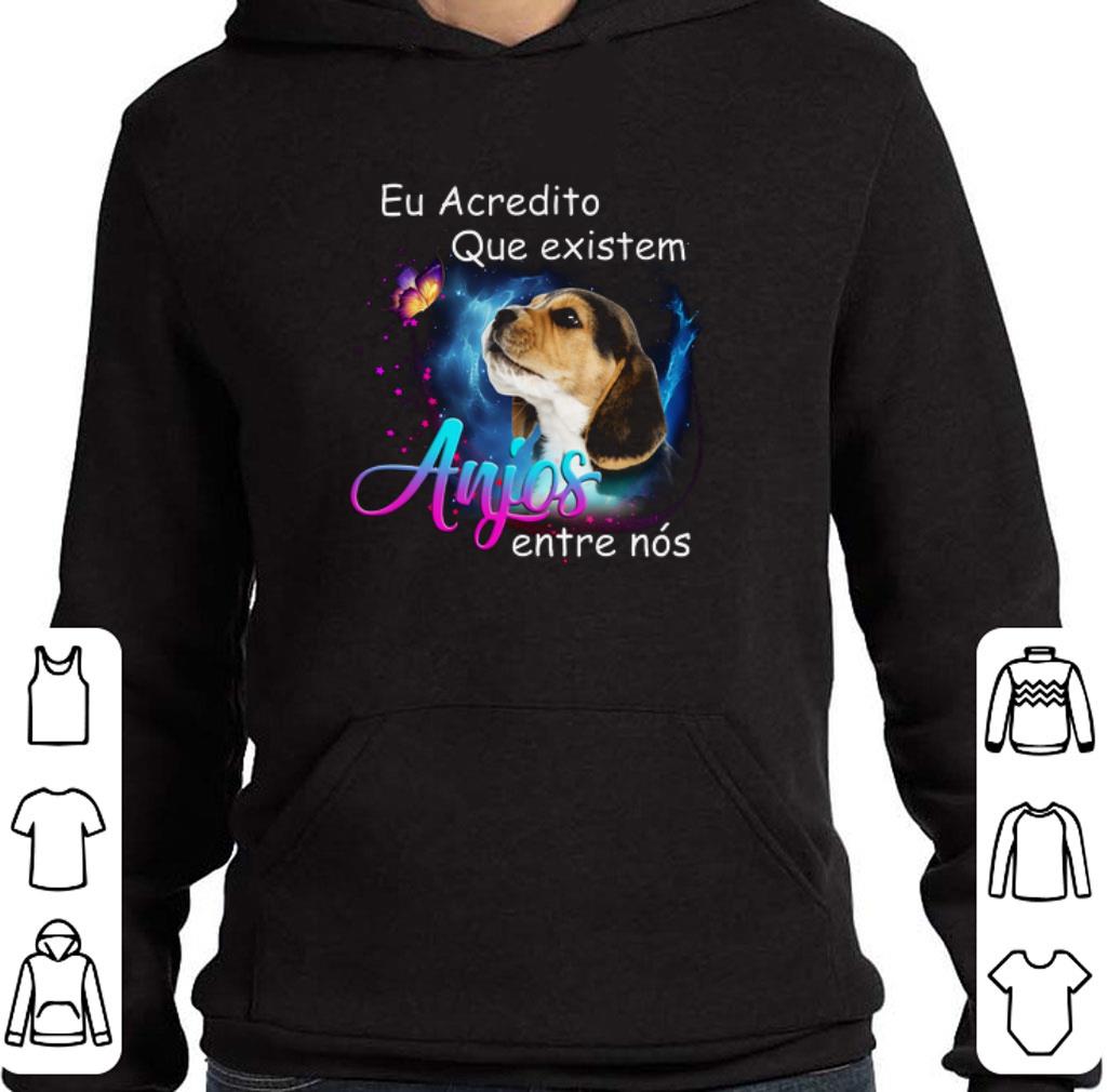 Original Beagle Eu Acredito Que existem Anjos entre nos shirt