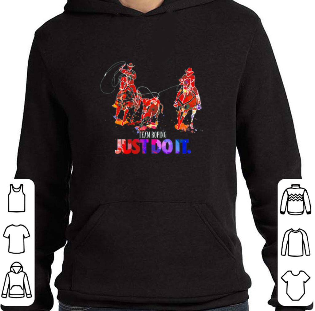 Pretty Team Roping Just Do It Colors Nike shirt