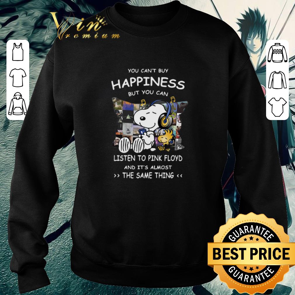 Awesome Snoopy You can’t buy happiness but you can listen to Pink Floyd shirt