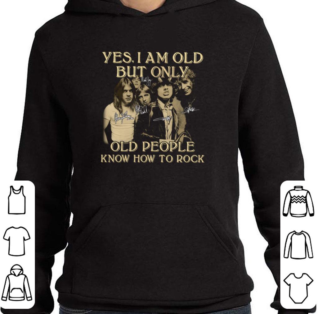 Premium ACDC yes i am old but only old people know how to rock signature shirt
