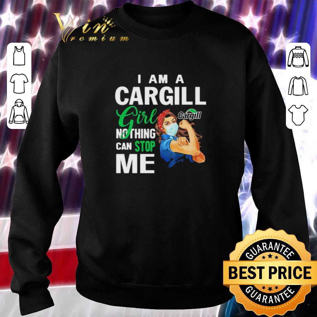 Strong woman I am a Cargill girl nothing can stop me Coronavirus shirt