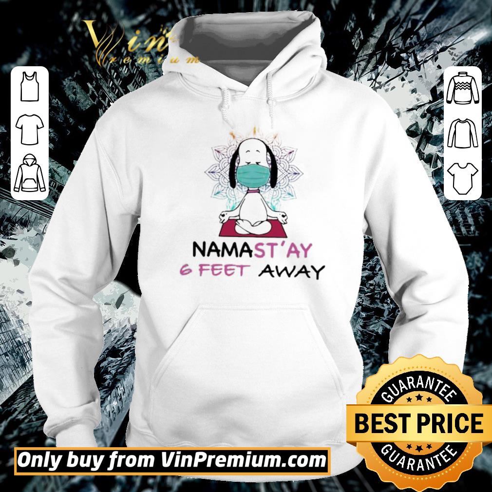Original Snoopy Namastay 6 Feet Away shirt