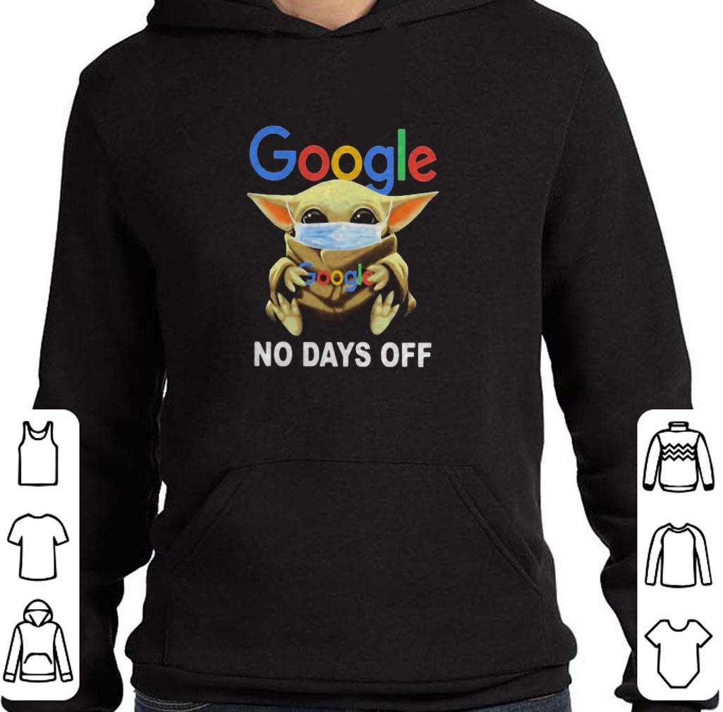 Hot Baby Yoda mask Google no day off Coronavirus shirt
