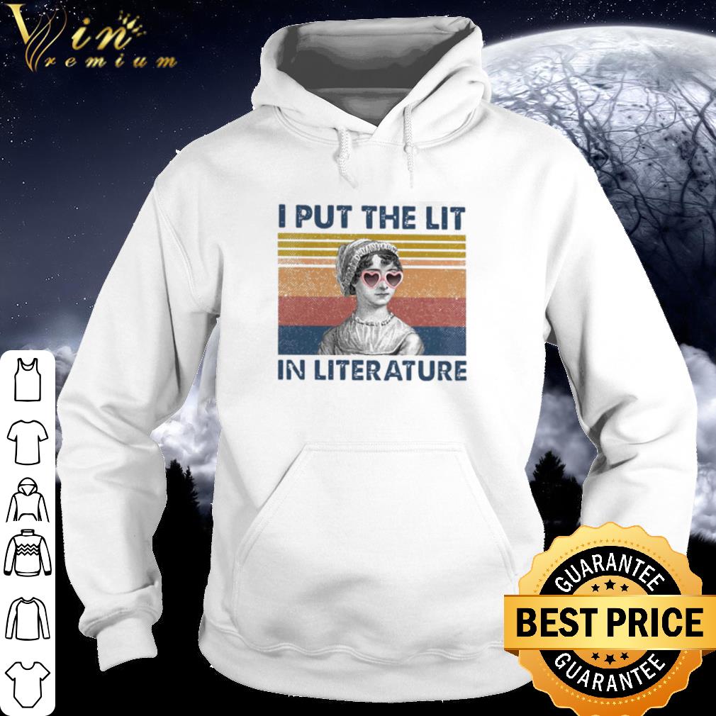 Official Vintage Jane Austen I Put The Lit In Literature English novelist shirt