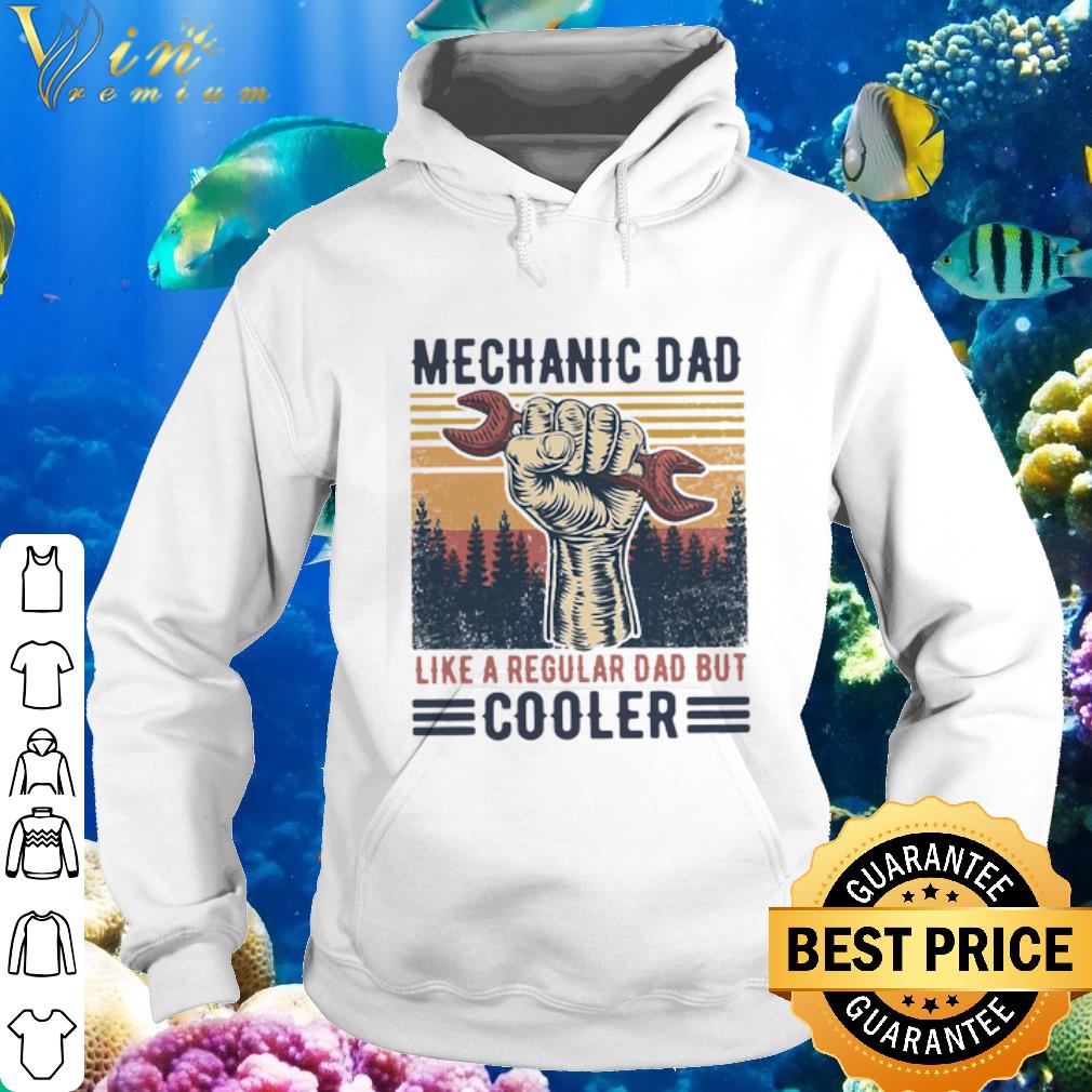 Cool Sunset Mechanic Dad Like A Regular Dad But Cooler Father's Day shirt