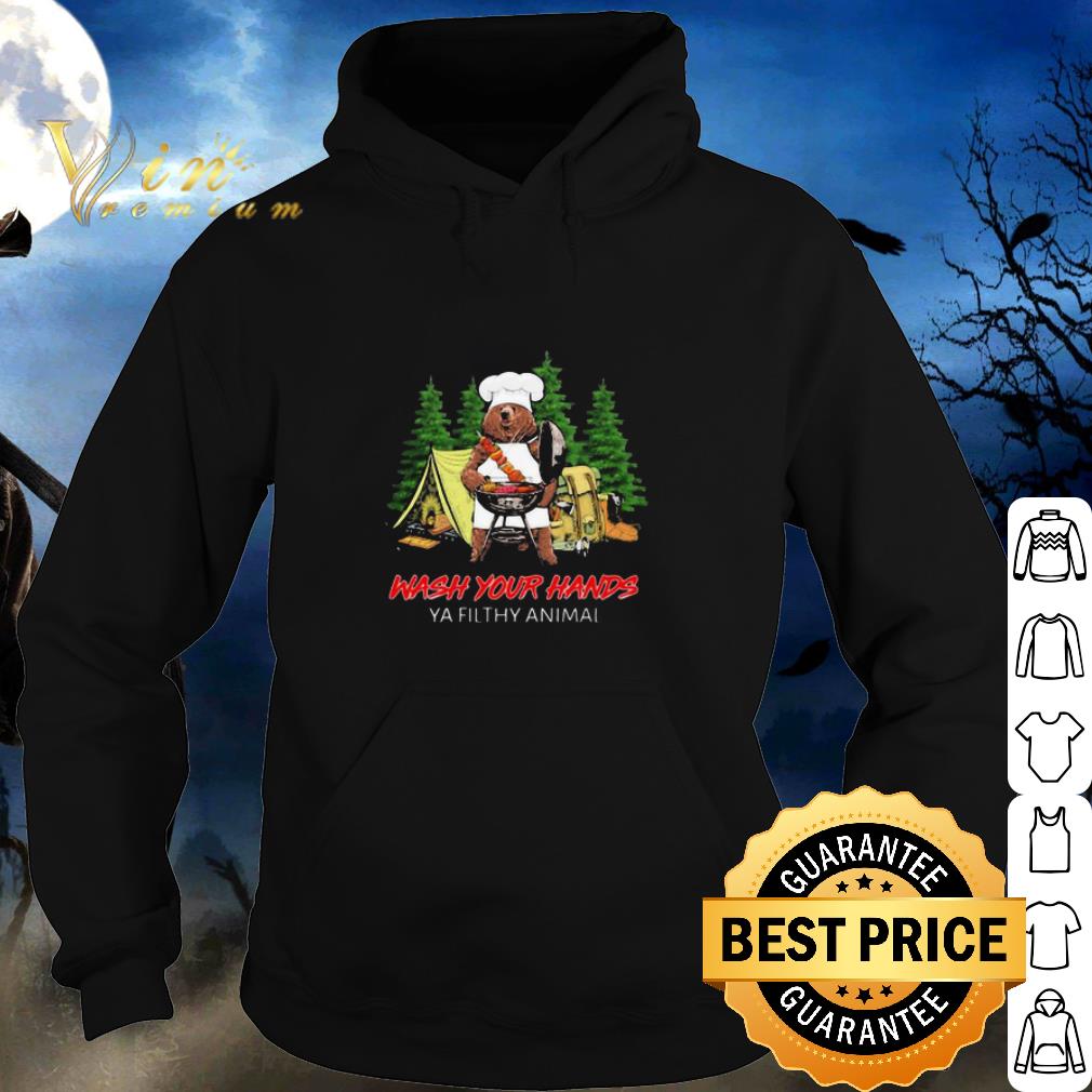 Pretty Campfire Wash Your Hands Ya Filthy Animal Bear Coronavirus shirt