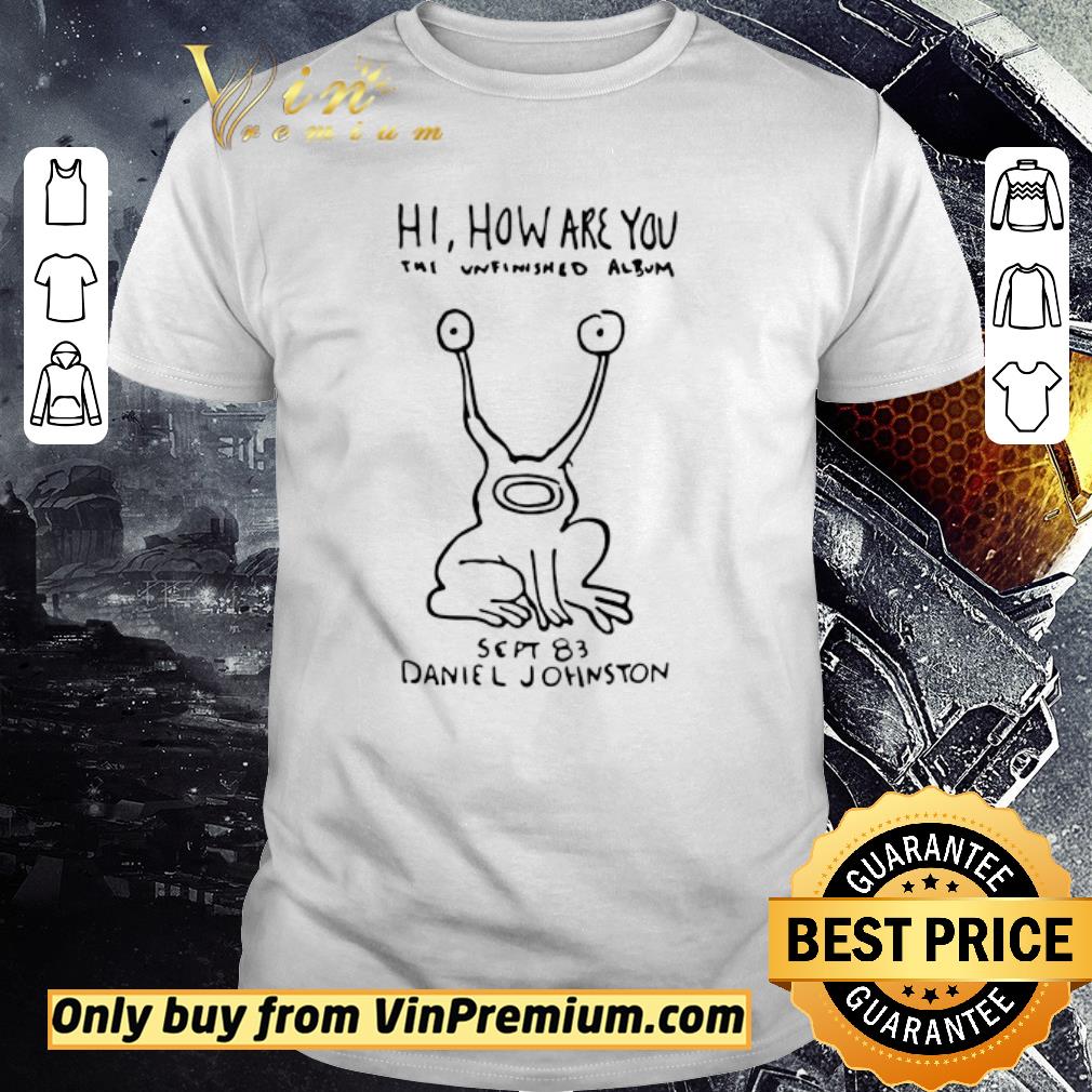 Top Kurt cobain daniel johnston hi how are you shirt