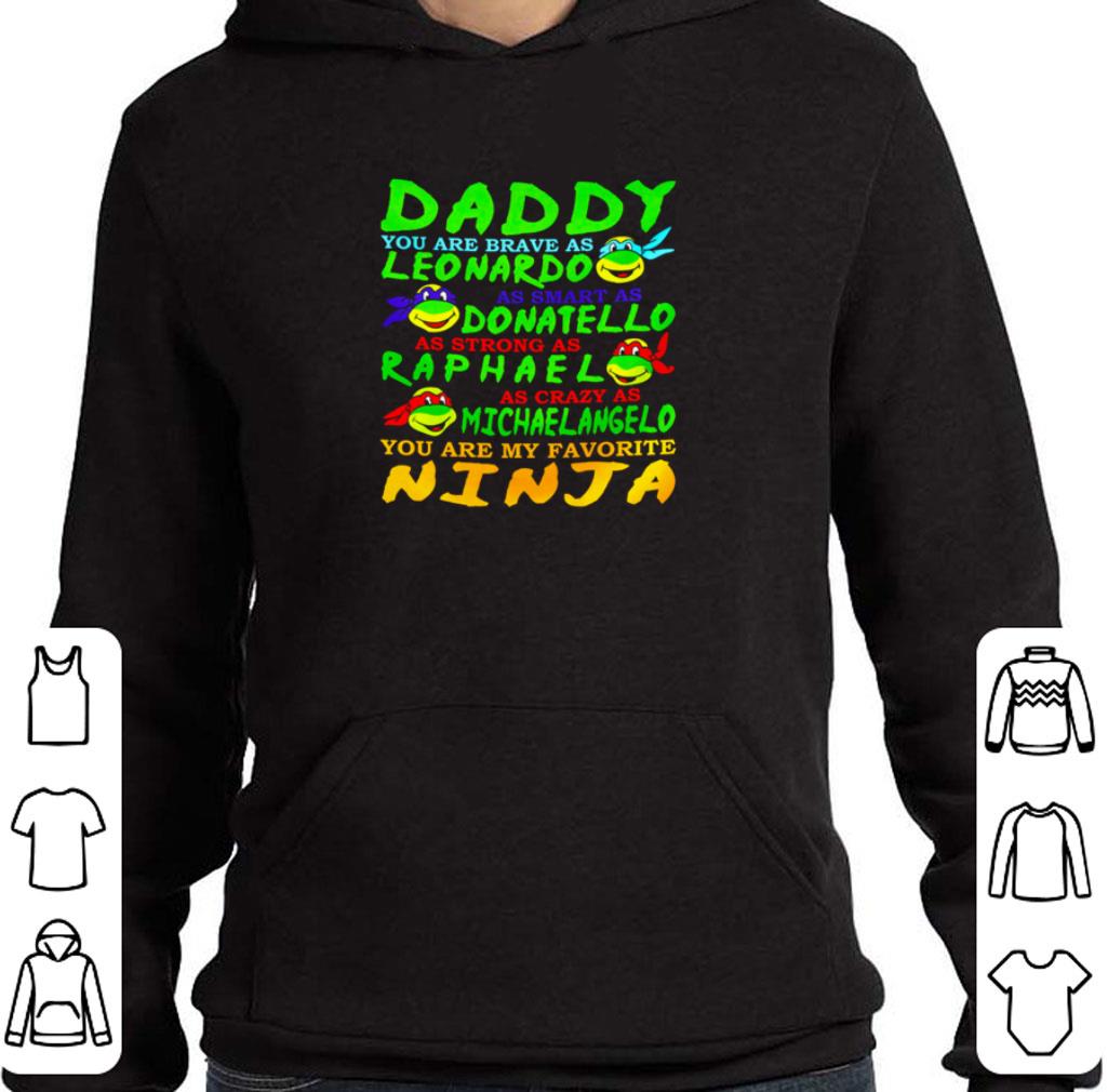 Official Daddy Leonardo Donatello Raphael Michelangelo Ninja Father's Day shirt