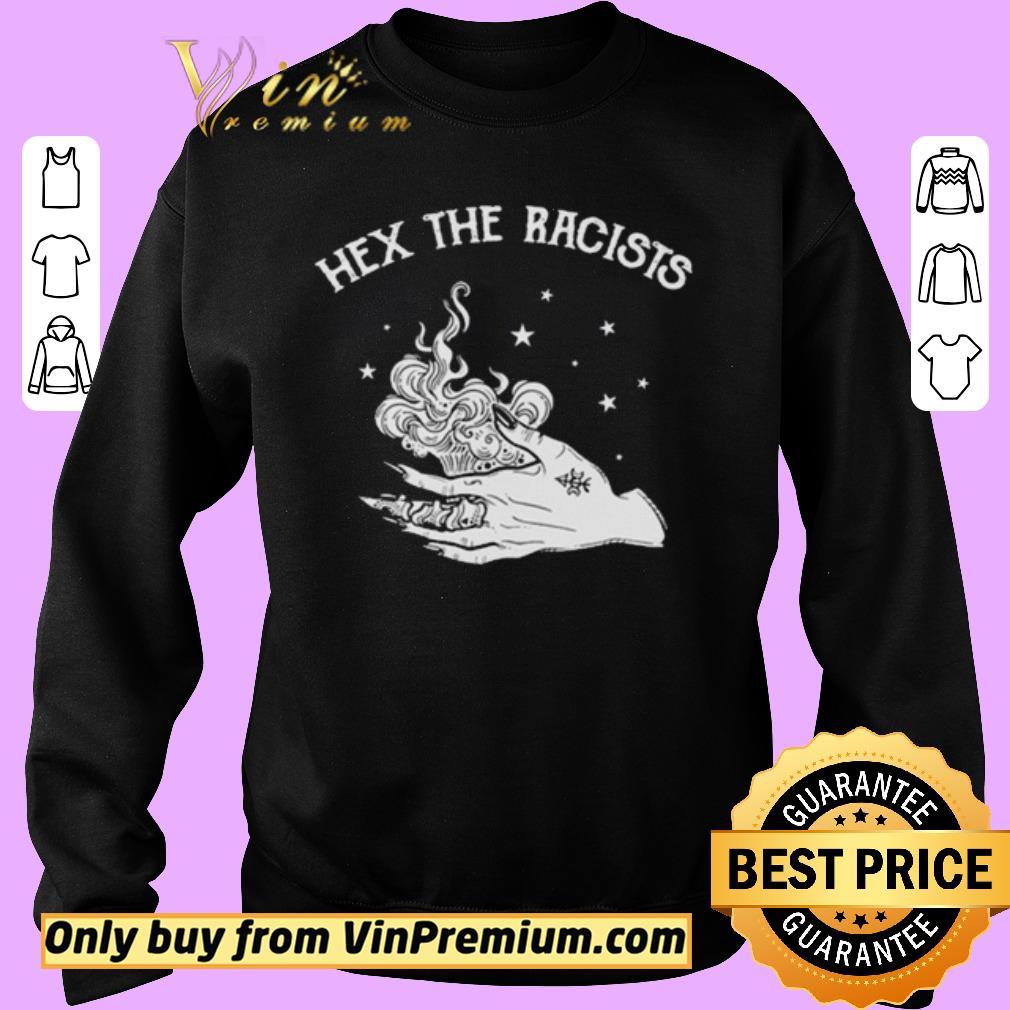 Original Hex the racists shirt 7 Original Hex the racists shirt