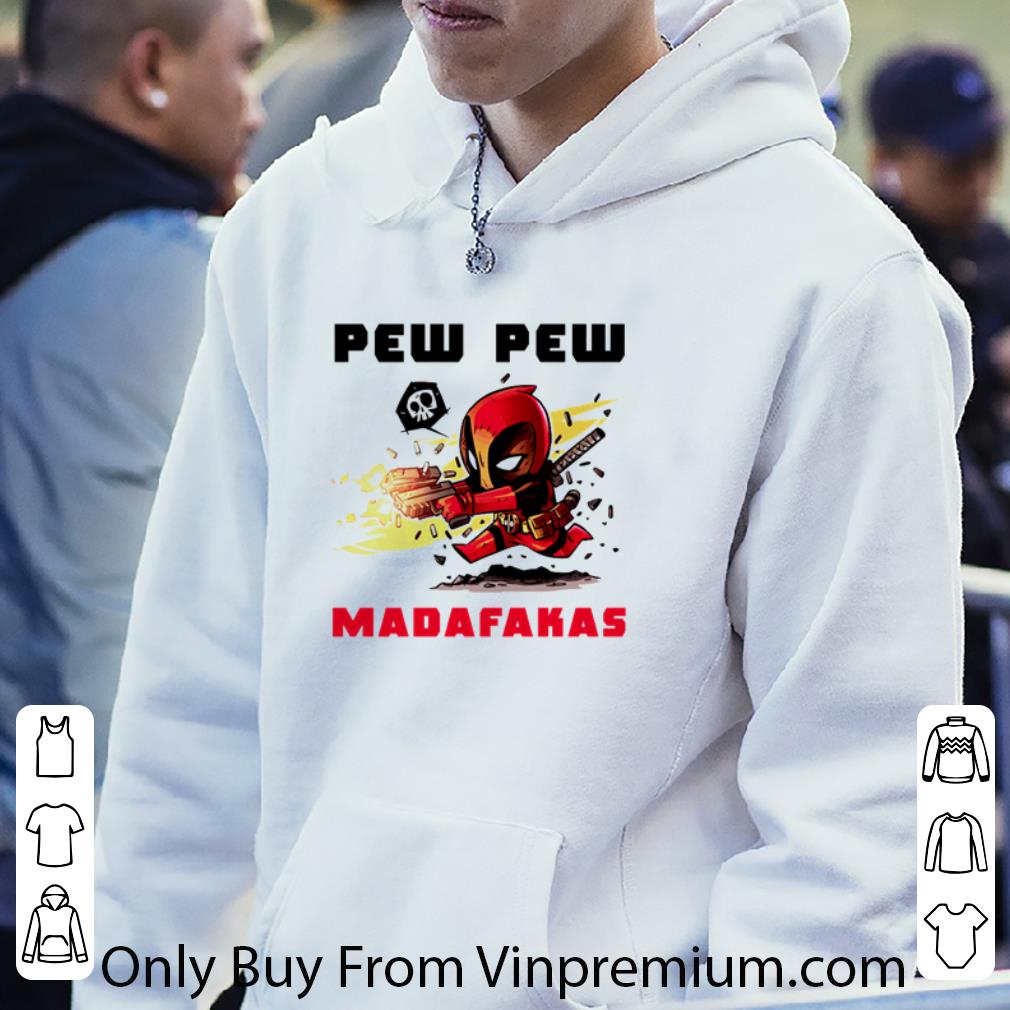 Official Deadpool Pew Pew Madafakas shirt