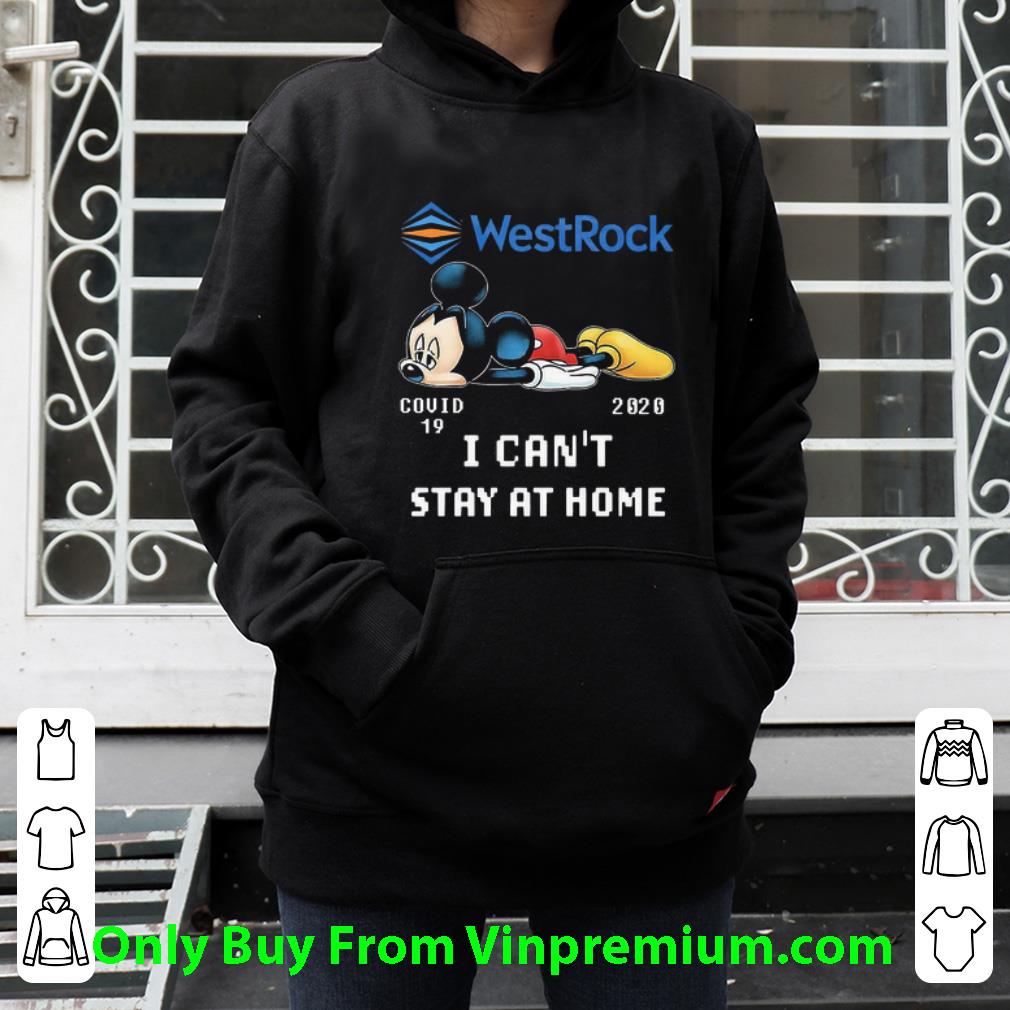 Official Westrock Mickey Mouse Covid 19 2020 I Can’t Stay At Home shirt
