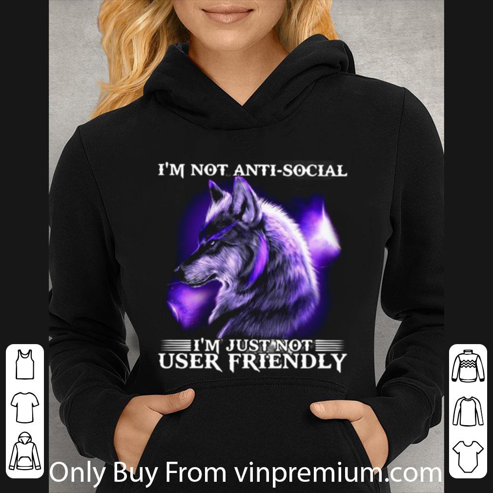 Top I’m Not Antisocial I’m Just Not User Friendly Wolf shirt
