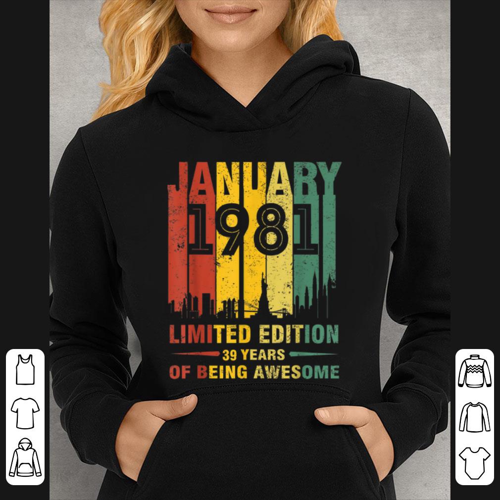 Awesome January 1981 39 Year Old Shirt 1981 Birthday Vintage shirt