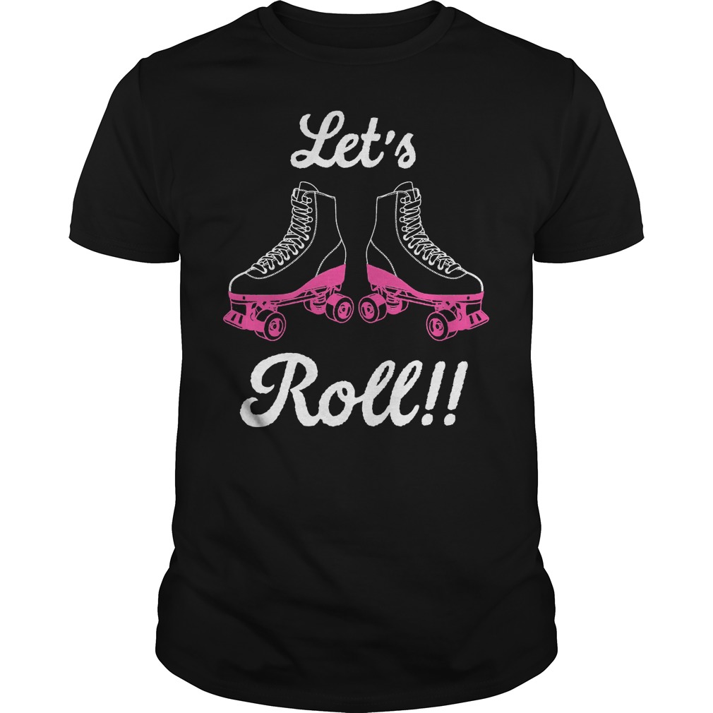 Let's Roll Roller Skating Derby Shirt 6 Let's Roll Roller Skating Derby Shirt