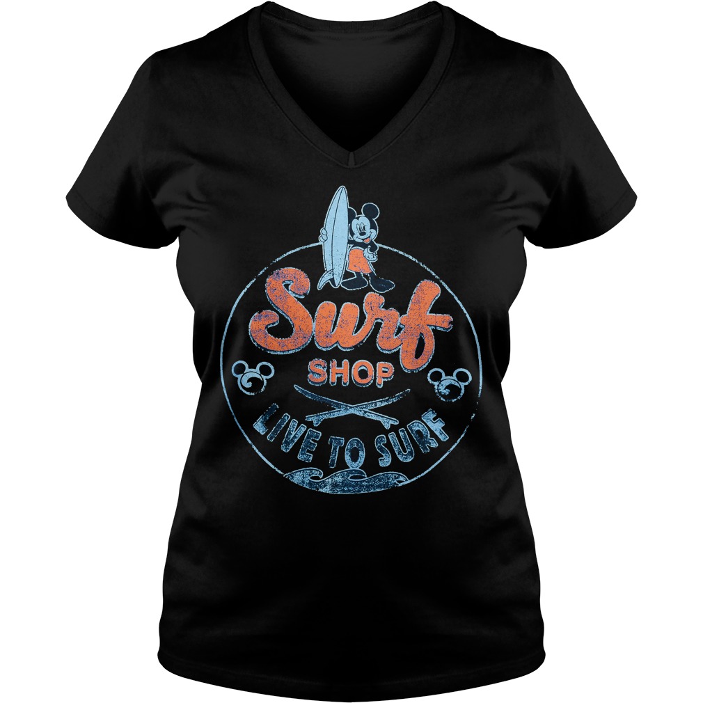 Mickey Mouse Surf Shop Live To Surf Shirt 5 Mickey Mouse Surf Shop Live To Surf V Neck