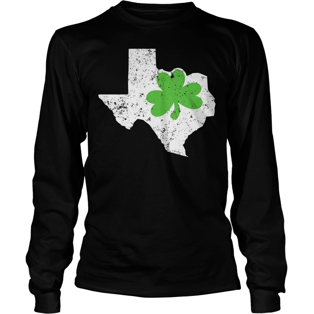 St Patricks Day Shirt Texas Shamrock Shirt 3 St Patricks Day Shirt Texas Shamrock Longsleeve