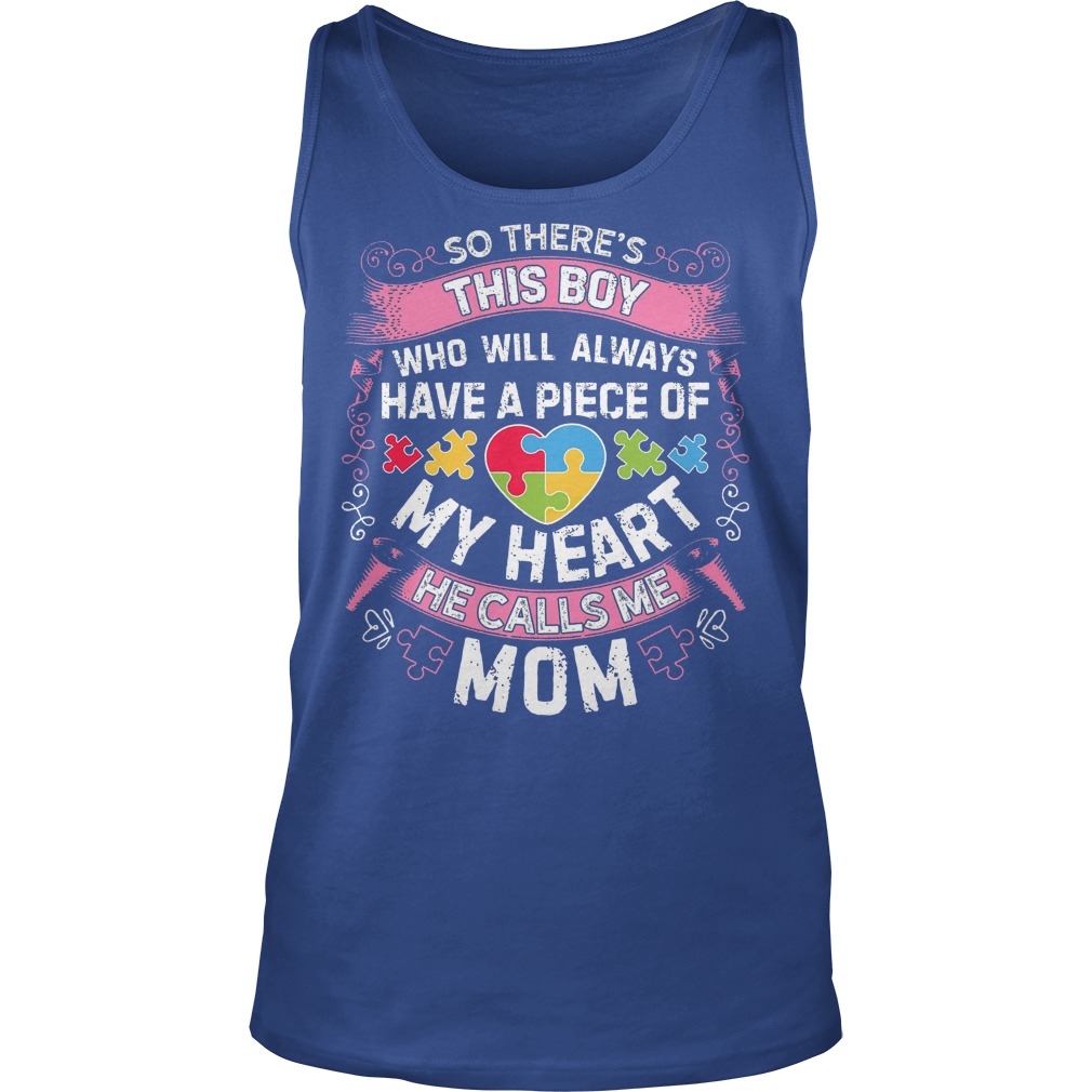 This Boy He Call Me Mom Autism Awareness Shirt 6 This Boy He Call Me Mom Autism Awareness Tanktop