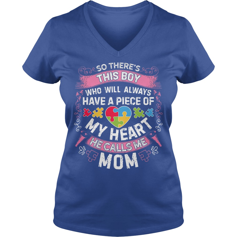 This Boy He Call Me Mom Autism Awareness Shirt 5 This Boy He Call Me Mom Autism Awareness V Neck
