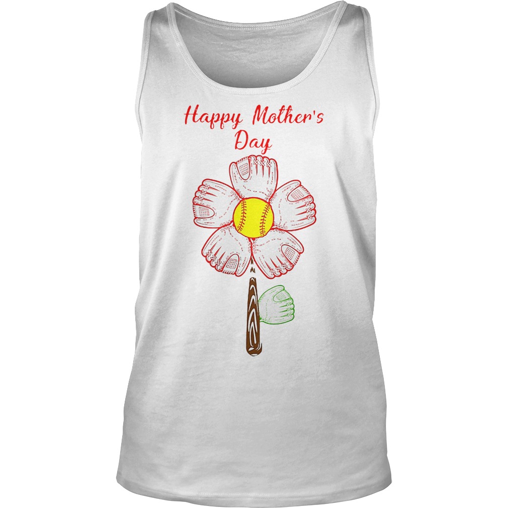 Happy Mother's Day Flowers Softball Shirt 6 Happy Mother's Day Flowers Softball Tanktop