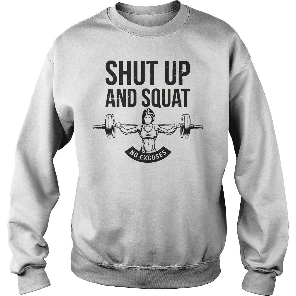 Shut Up And Squat Sweater
