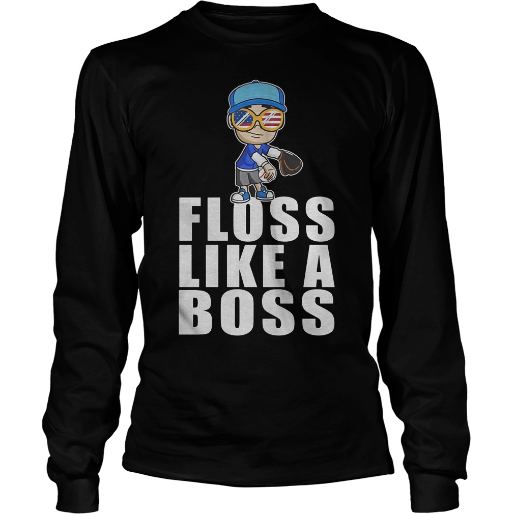 Baseball-Floss Like A Boss T-Shirt 4 Baseball Floss Like A Boss Longsleeve