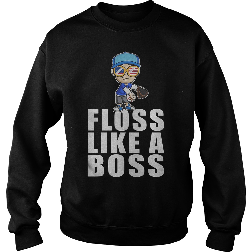 Baseball-Floss Like A Boss T-Shirt 3 Baseball Floss Like A Boss Sweater