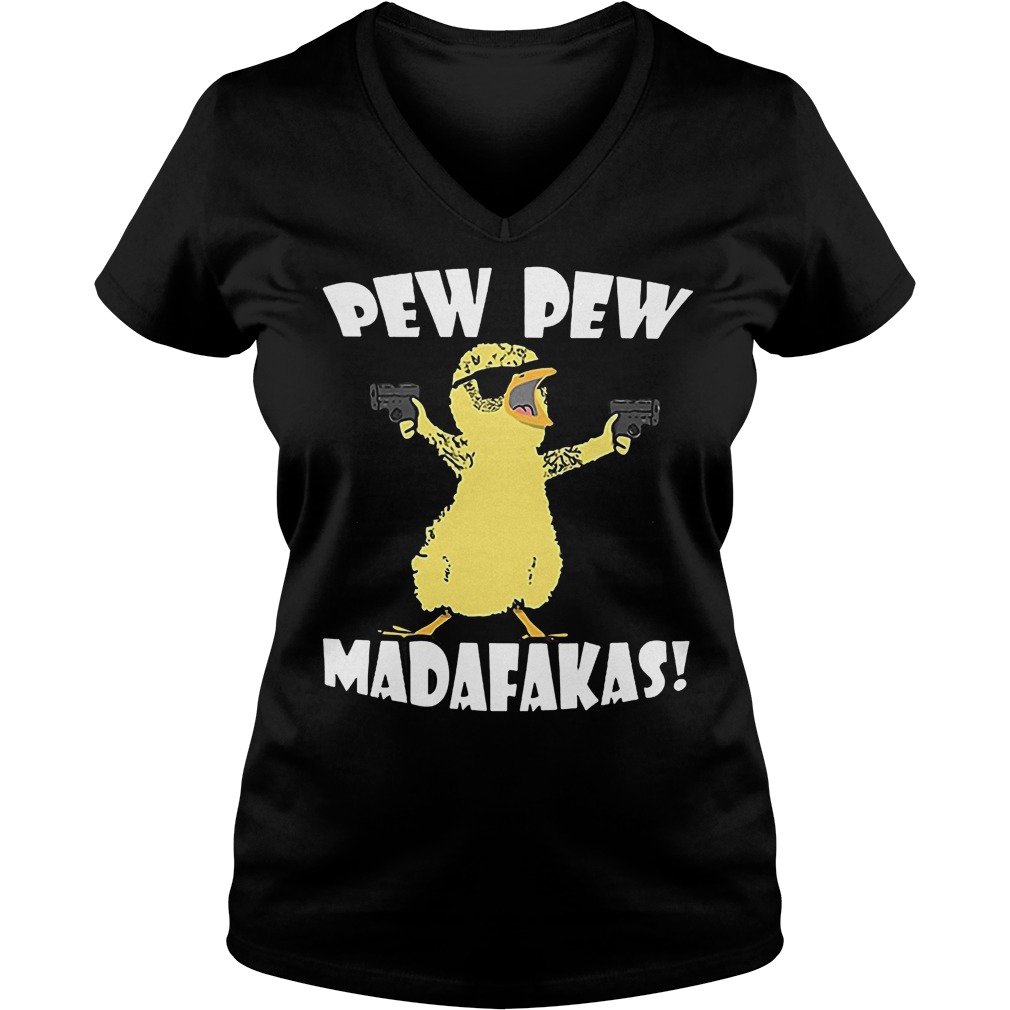 Cute Duck Pew Pew Madafakas T-Shirt 5 Cute Duck Pew Pew Madafakas V Neck
