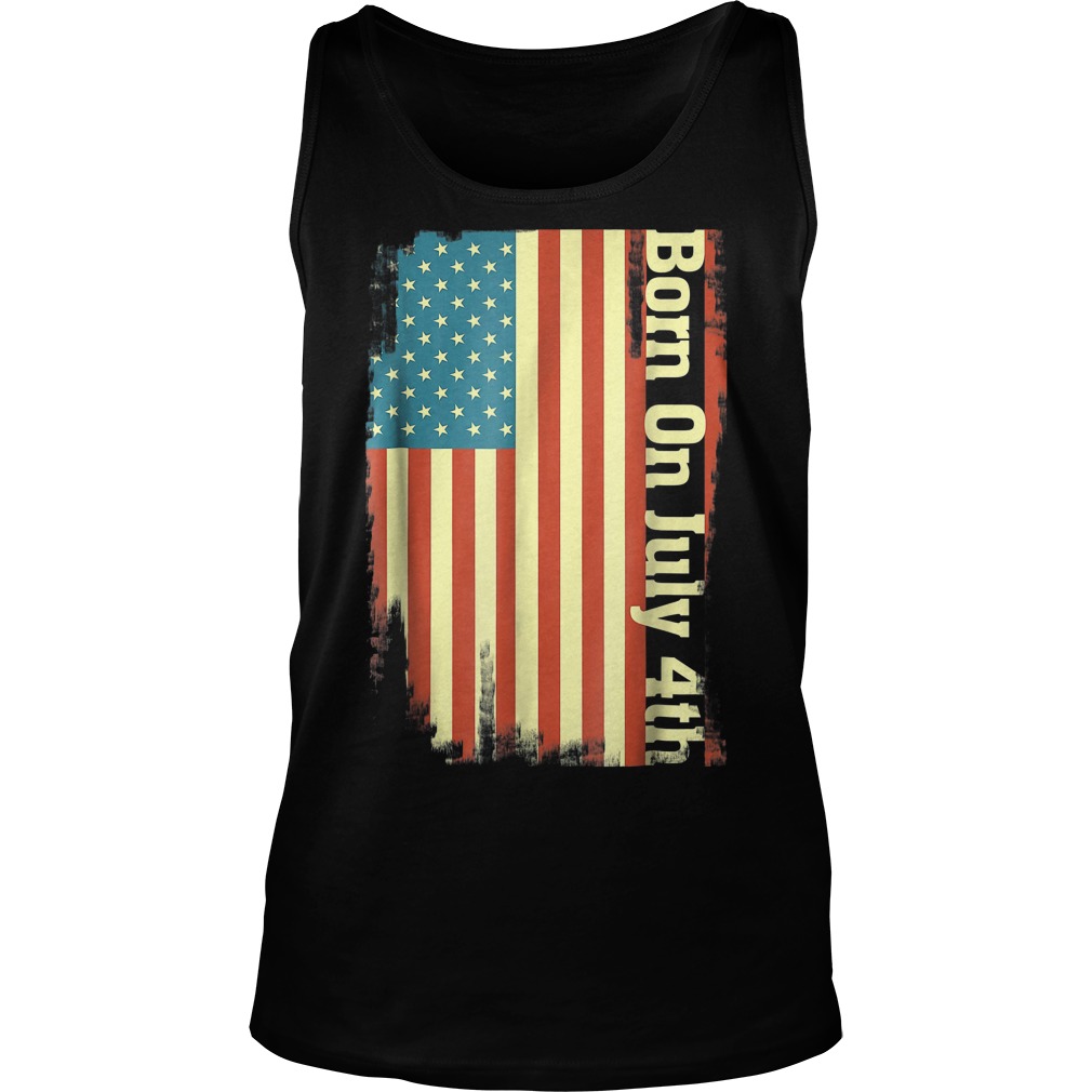 Born On 7- 4 July 4th Independence Day T-Shirt 7 Tank Top